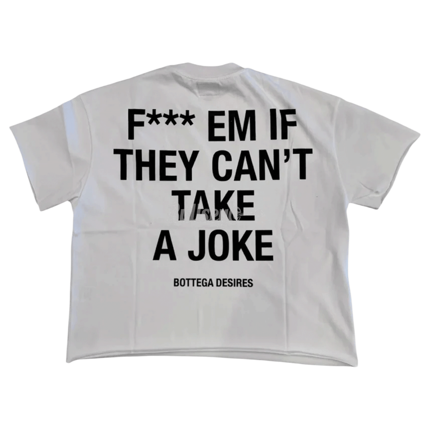 Bottega Desires Fuck Em T-Shirt White